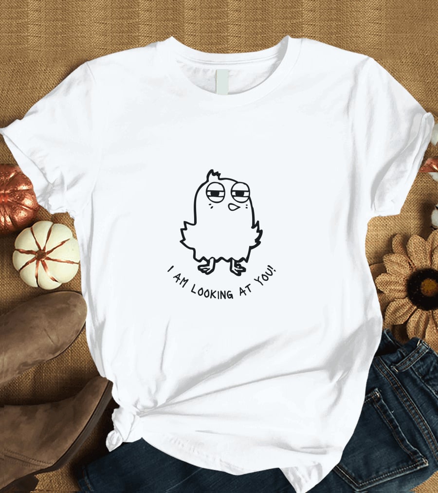 I Am Looking At You Cartoon Bird Eyes T-Shirt