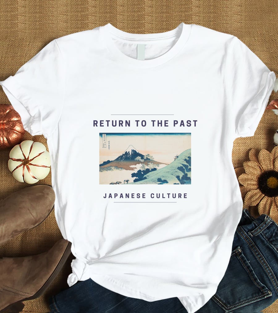 RETURN TO THE PAST JAPANESE CULTURE MOUNT FUJI Ukiyo-e T-Shirt
