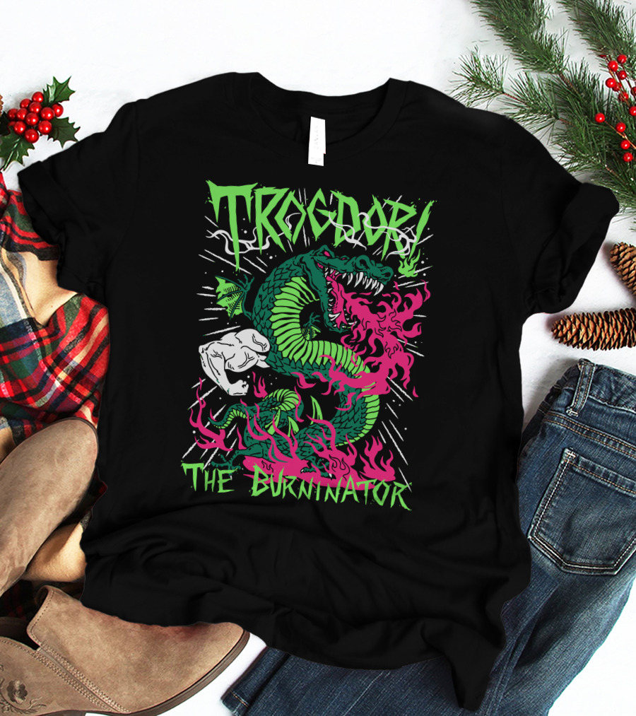 Trogdor The Burninator Green Dragon With Fire And Muscular Arm T-Shirt