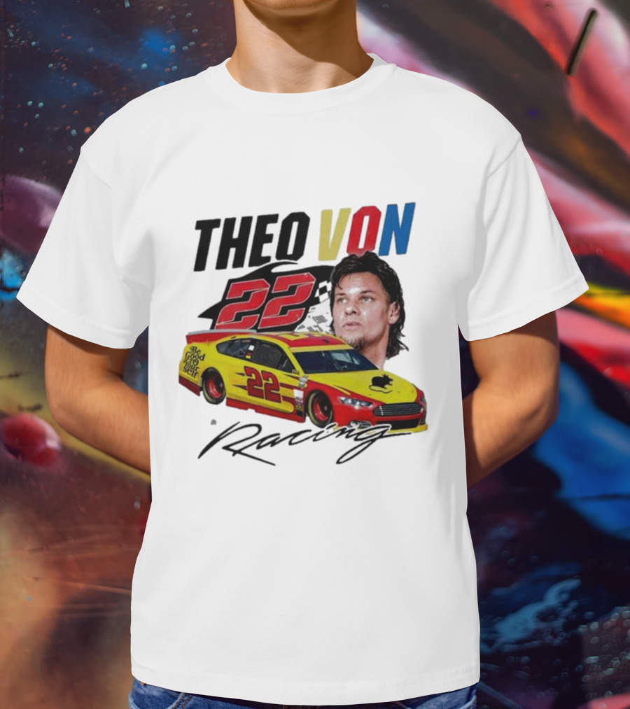 Theo Von 22 Racing Comedy Good Year T-Shirt
