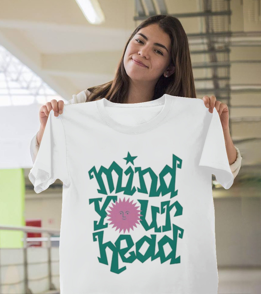 Mind Your Head Funky Text With Pink Smiling Sunburst T-Shirt