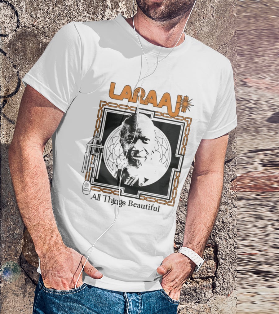 Laraaji All Things Beautiful T-Shirt