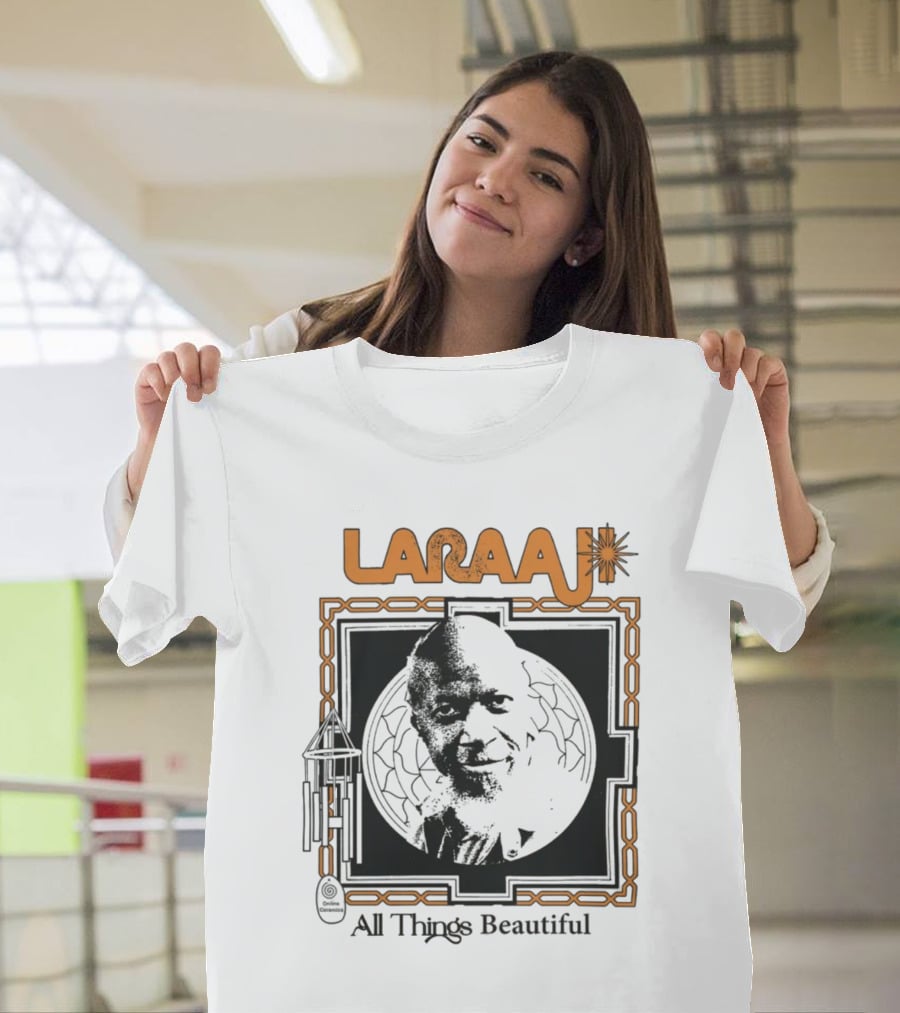 Laraaji All Things Beautiful T-Shirt