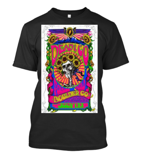 Dead And Co Boulder CO July 1 2 3 Sunflower Skull T-Shirt