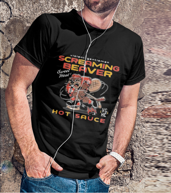 Violent Gentlemen Screaming Beaver Sweet Heat VGHC Hot Sauce T-Shirt