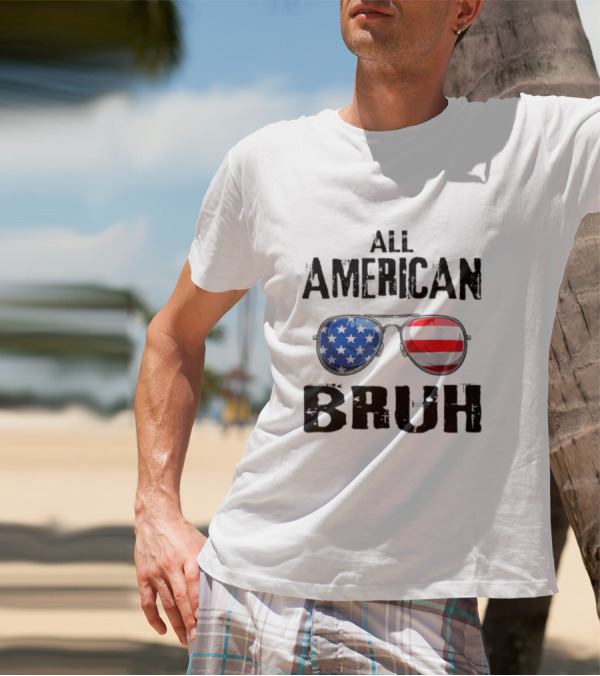 All American Bruh 4th Of July Boys Patriotic Sunglasses USA Flag T-Shirt