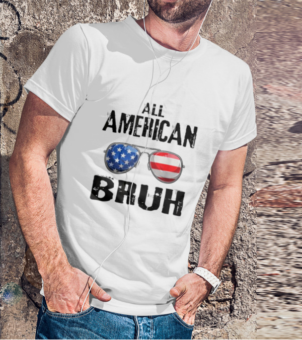 All American Bruh 4th Of July Boys Patriotic Sunglasses USA Flag T-Shirt
