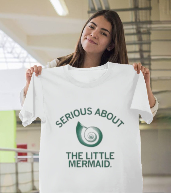 Serious About The Little Mermaid Snail Shell T-Shirt