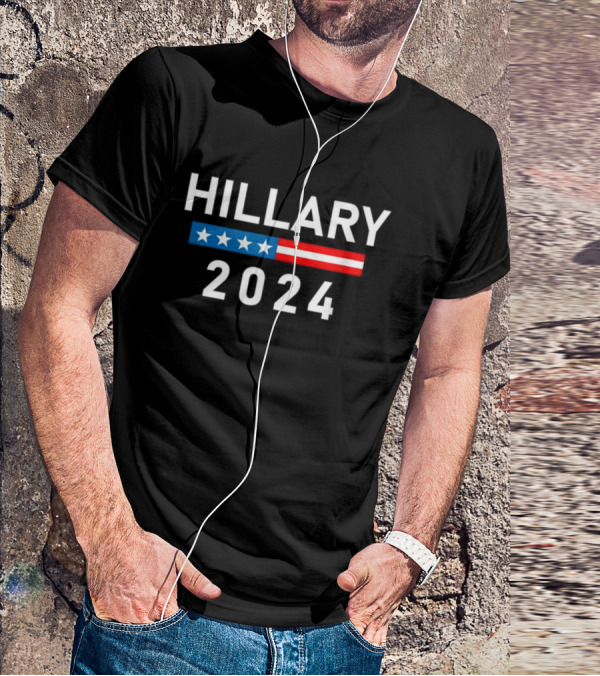 Hillary 2024 Stars And Stripes Presidential Campaign T-Shirt