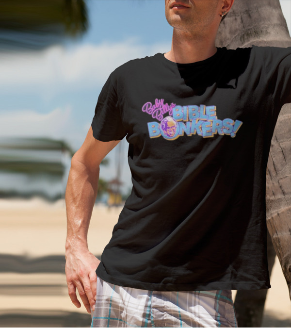 Baby Billy’s Bible Bonkers T-Shirt
