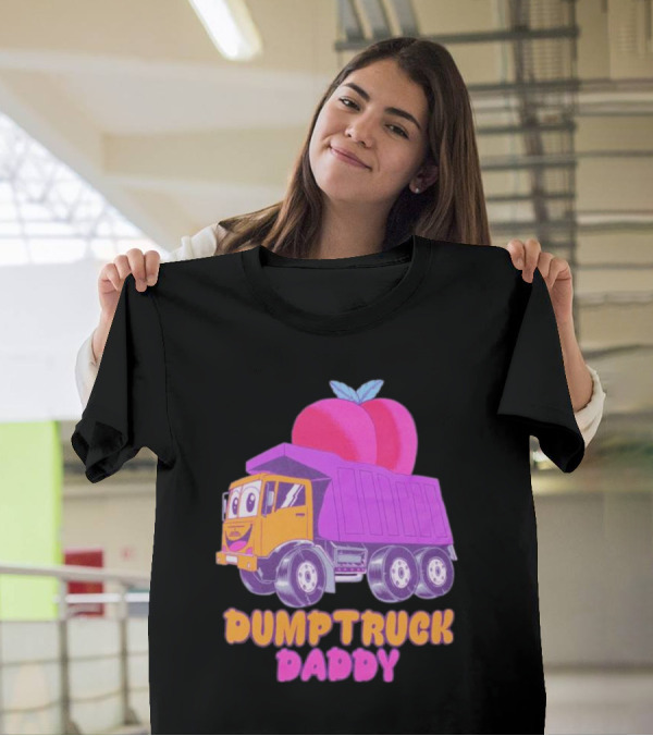 DUMPTRUCK DADDY PEACHES TRUCK WITH COLORFUL FRUITY T-Shirt