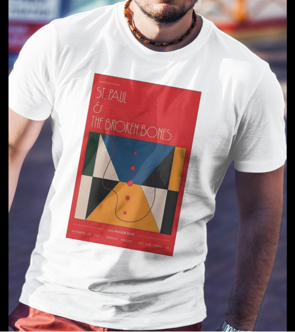 ST. PAUL And THE BROKEN BONES San Luis Obispo 11.10.2023 Featuring Maggie Rose Fremont Theatre Event T-Shirt