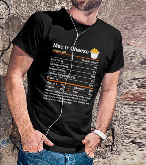 Mac N' Cheese Calories 164 Nutrition Facts And Holiday Wishes T-Shirt