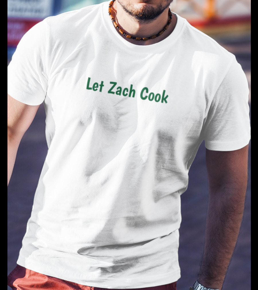 Let Zach Cook T-Shirt