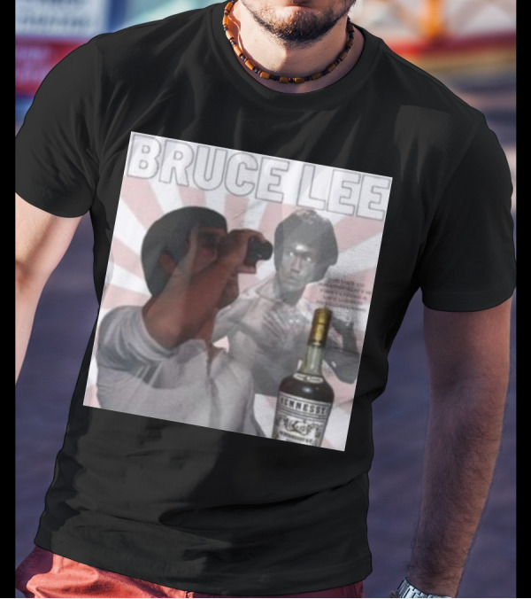 Bruce Lee Hennessy Drink Parody With Martial Arts Legend T-Shirt