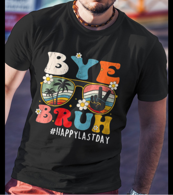 Bye Bruh Palm Tree Peace Sign Sunglasses Retro Vibe T-Shirt