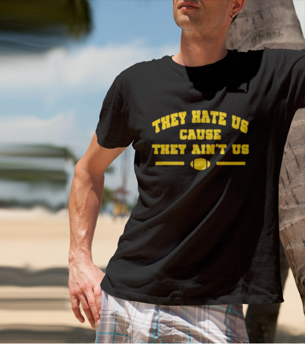 Dave Portnoy Michigan They Hate Us Cause They Ain’t Us Football Fan T-Shirt
