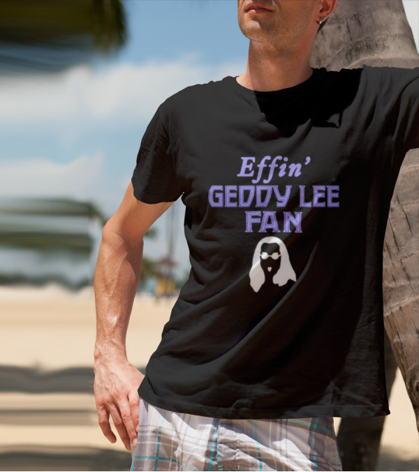 Effin’ Geddy Lee Fan Silhouette Outline T-Shirt