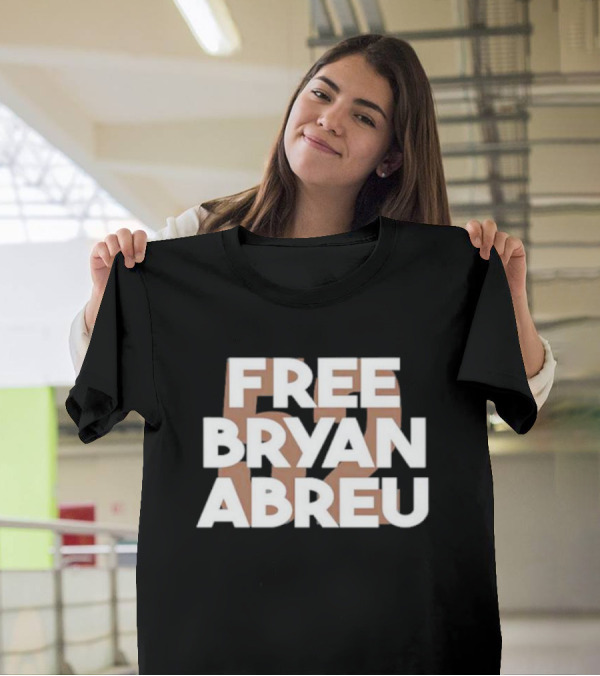 FREE BRYAN ABREU T-Shirt
