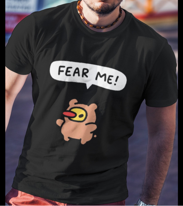 Fear Me Comic Style Cartoon Character With Speech Bubble T-Shirt