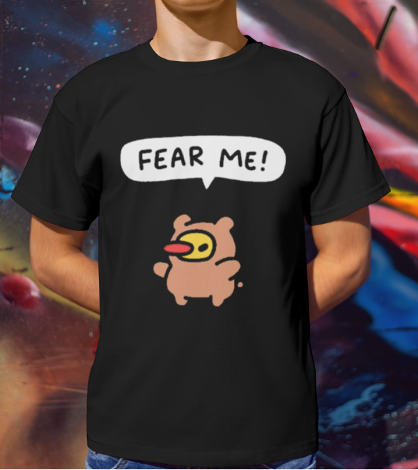 Fear Me Comic Style Cartoon Character With Speech Bubble T-Shirt
