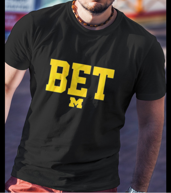 Michigan Football M BET T-Shirt