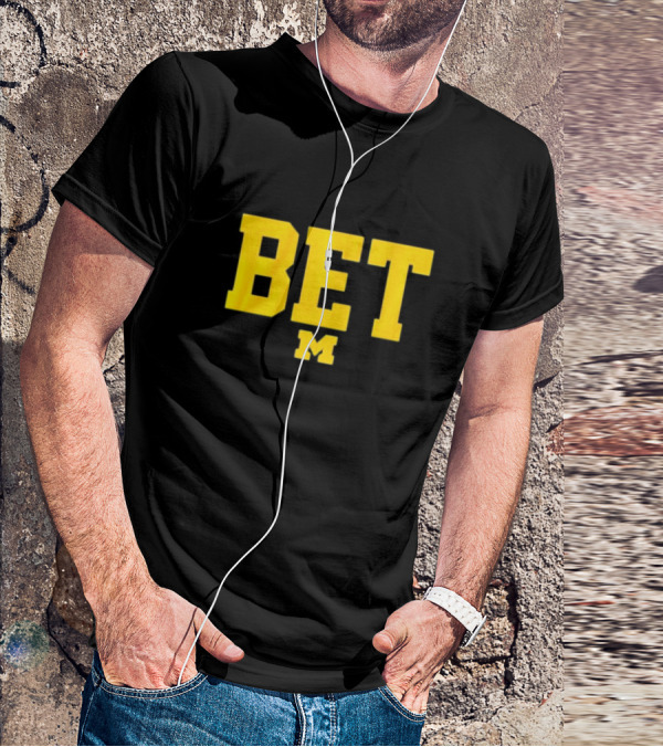 Michigan Football M BET T-Shirt