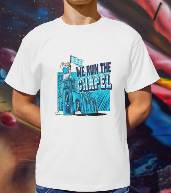 North Carolina Tar Heels We Run The Chapel Ram Mascot On Tower With Flag T-Shirt