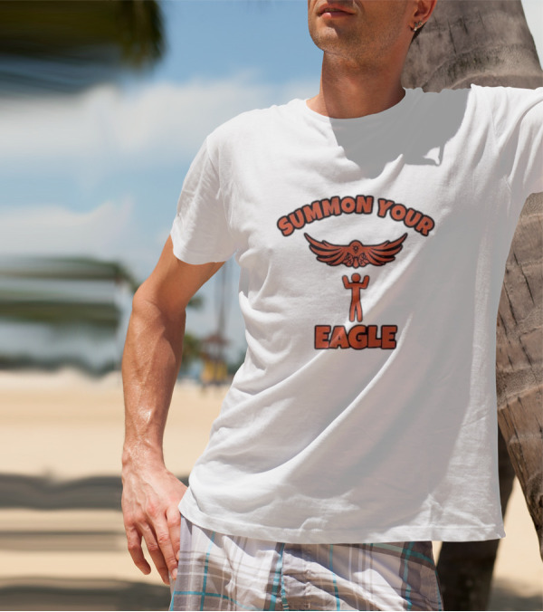 SUMMON YOUR EAGLE T-Shirt
