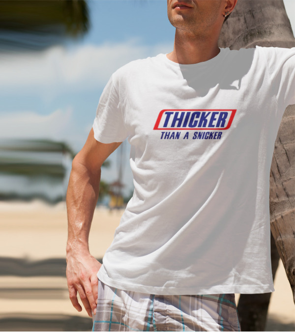 THICKER THAN A SNICKER Red And Blue Bold Diagonal Text T-Shirt