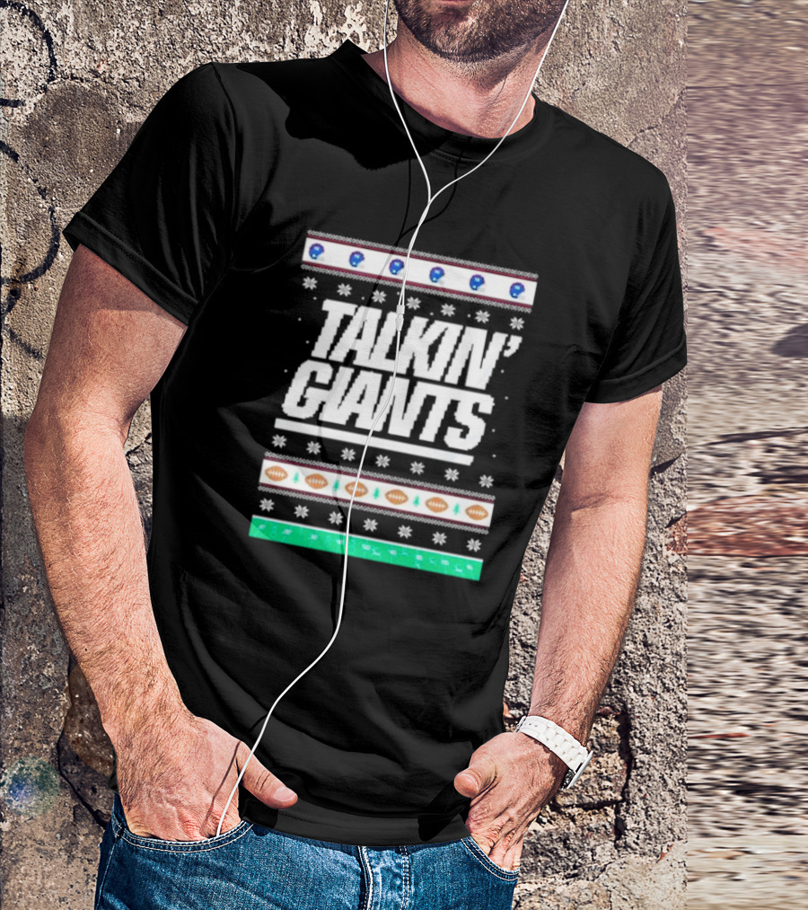 Talkin’ Giants Ugly Christmas Sweater Football T-Shirt