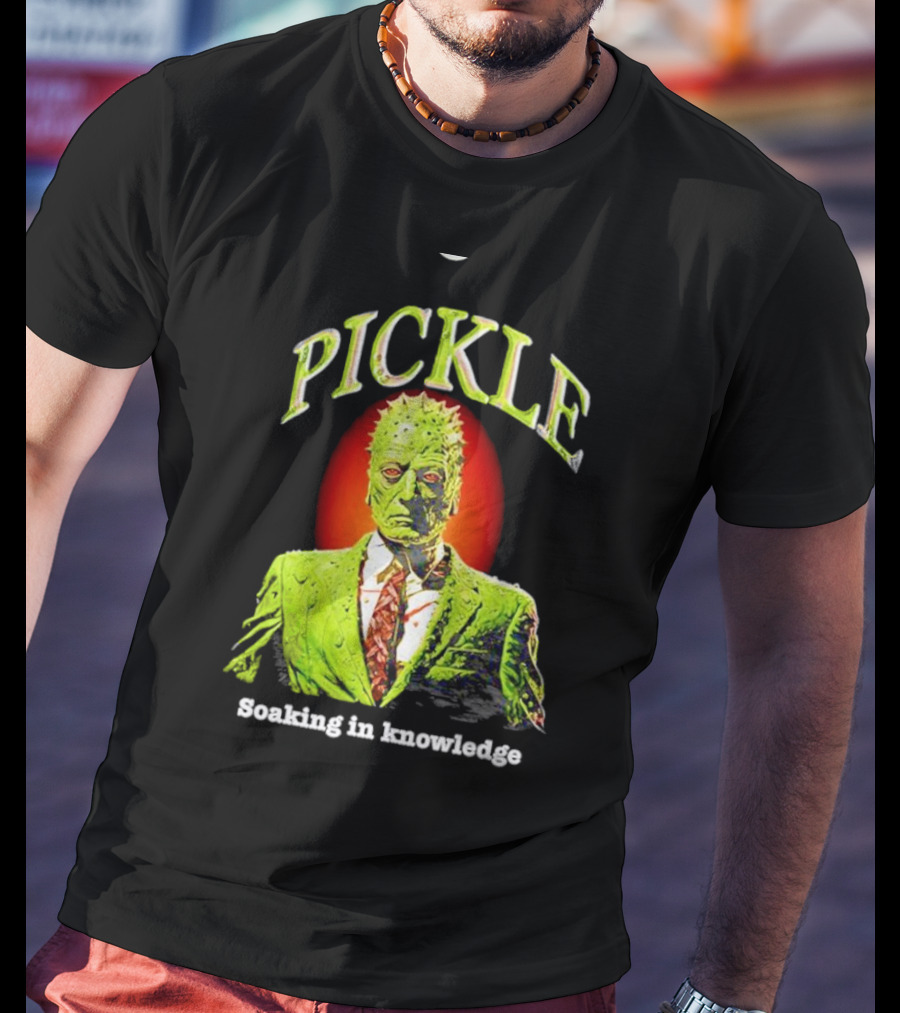 PICKLE Soaking In Knowledge T-Shirt