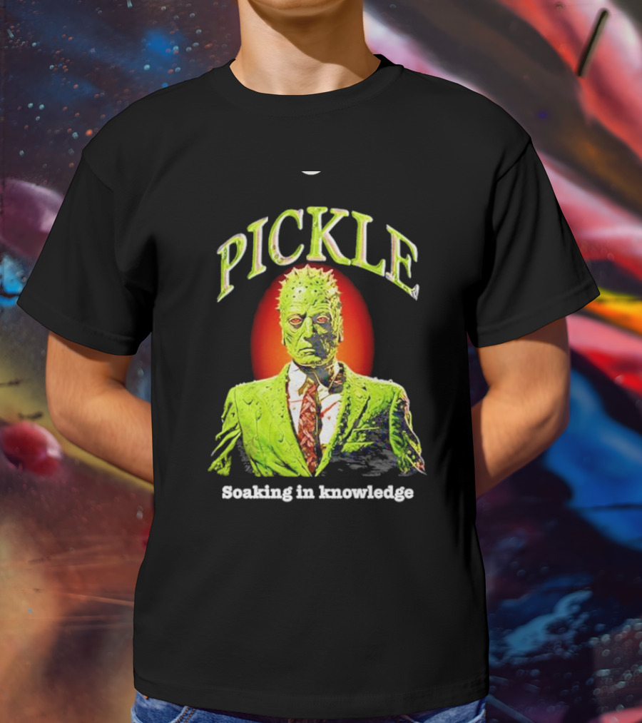 PICKLE Soaking In Knowledge T-Shirt