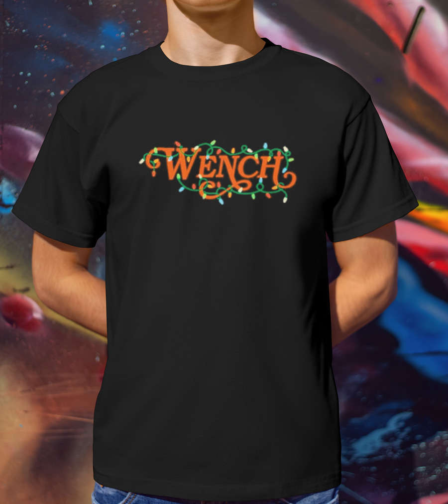 Wench Christmas Lights Festive T-Shirt