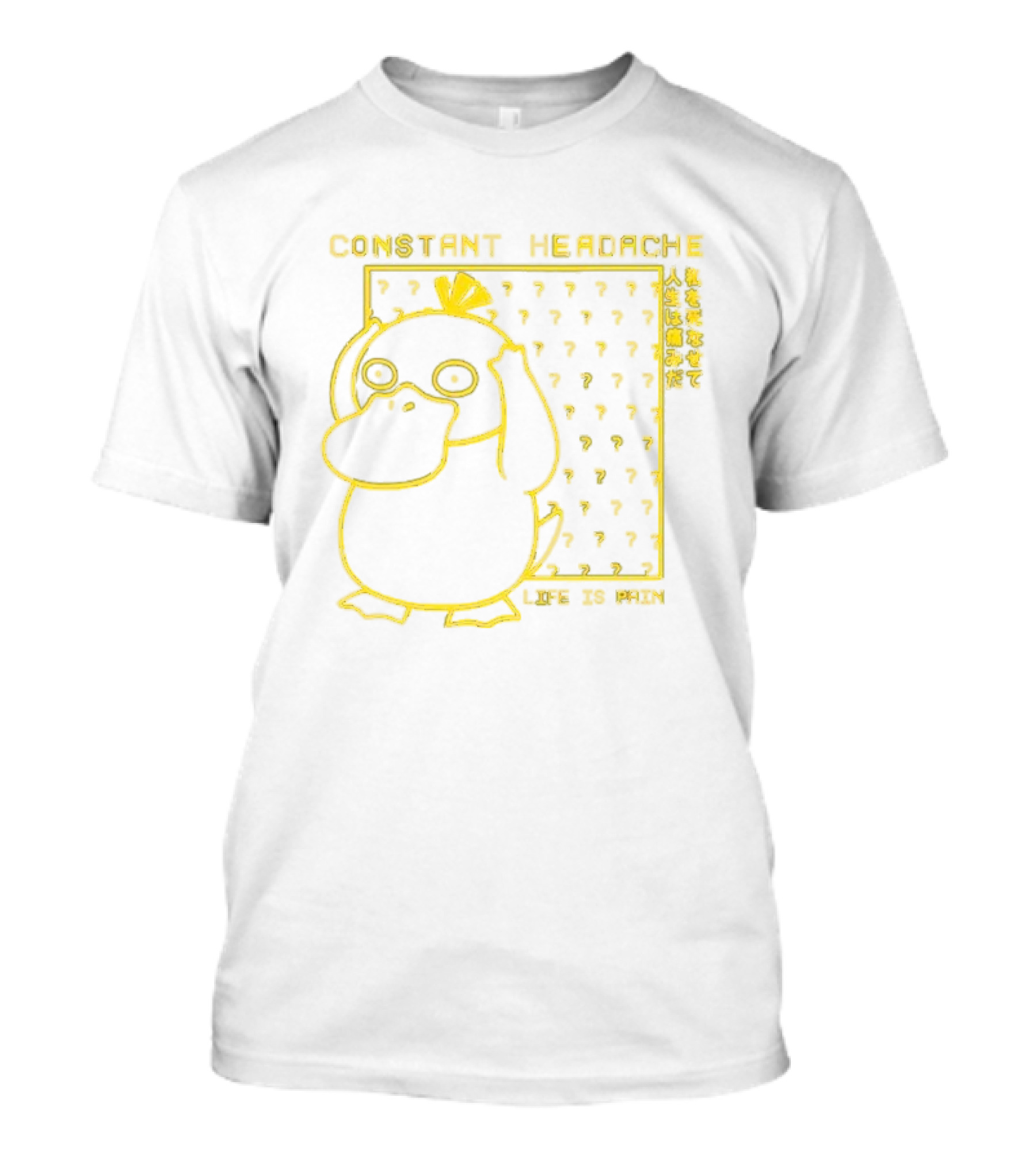 Constant Headache Psyduck Life Is Pain T-Shirt