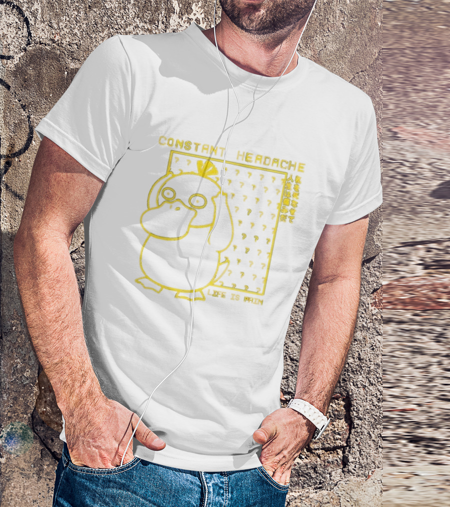 Constant Headache Psyduck Life Is Pain T-Shirt