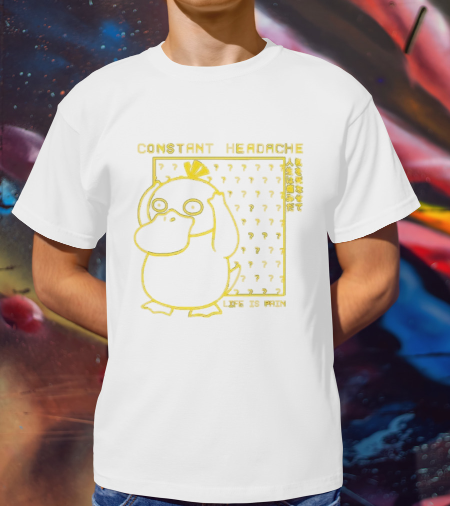 Constant Headache Psyduck Life Is Pain T-Shirt