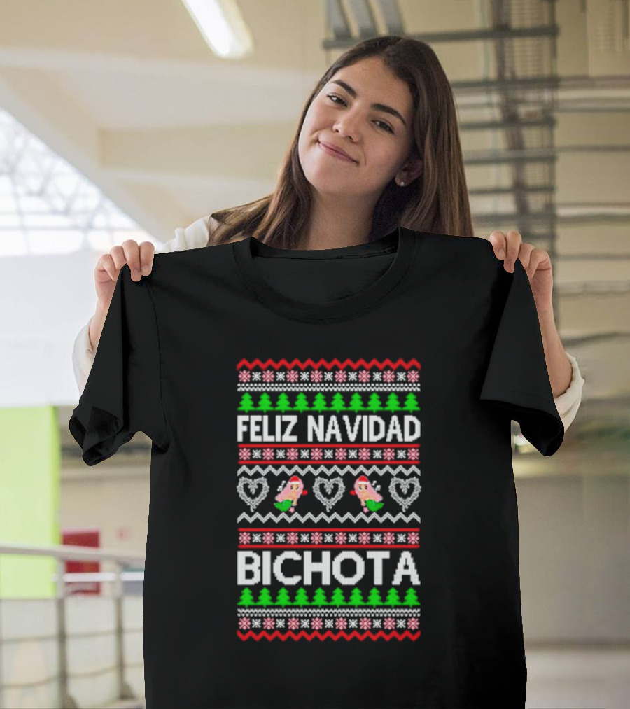 Feliz Navidad Bichota Festive Ugly Christmas T-Shirt