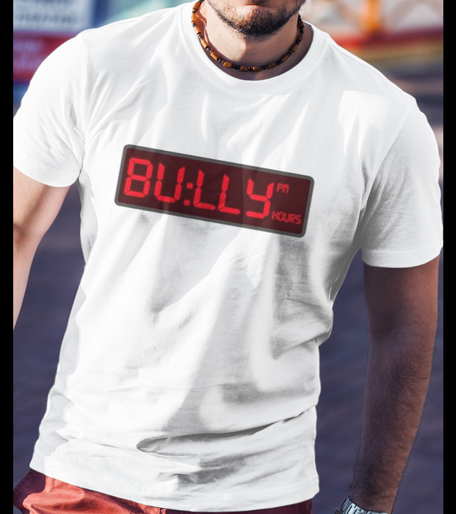Bully PM Hours Digital Clock T-Shirt