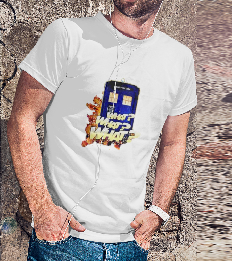 Police Public Call Box What What What TARDIS Doctor Who T-Shirt
