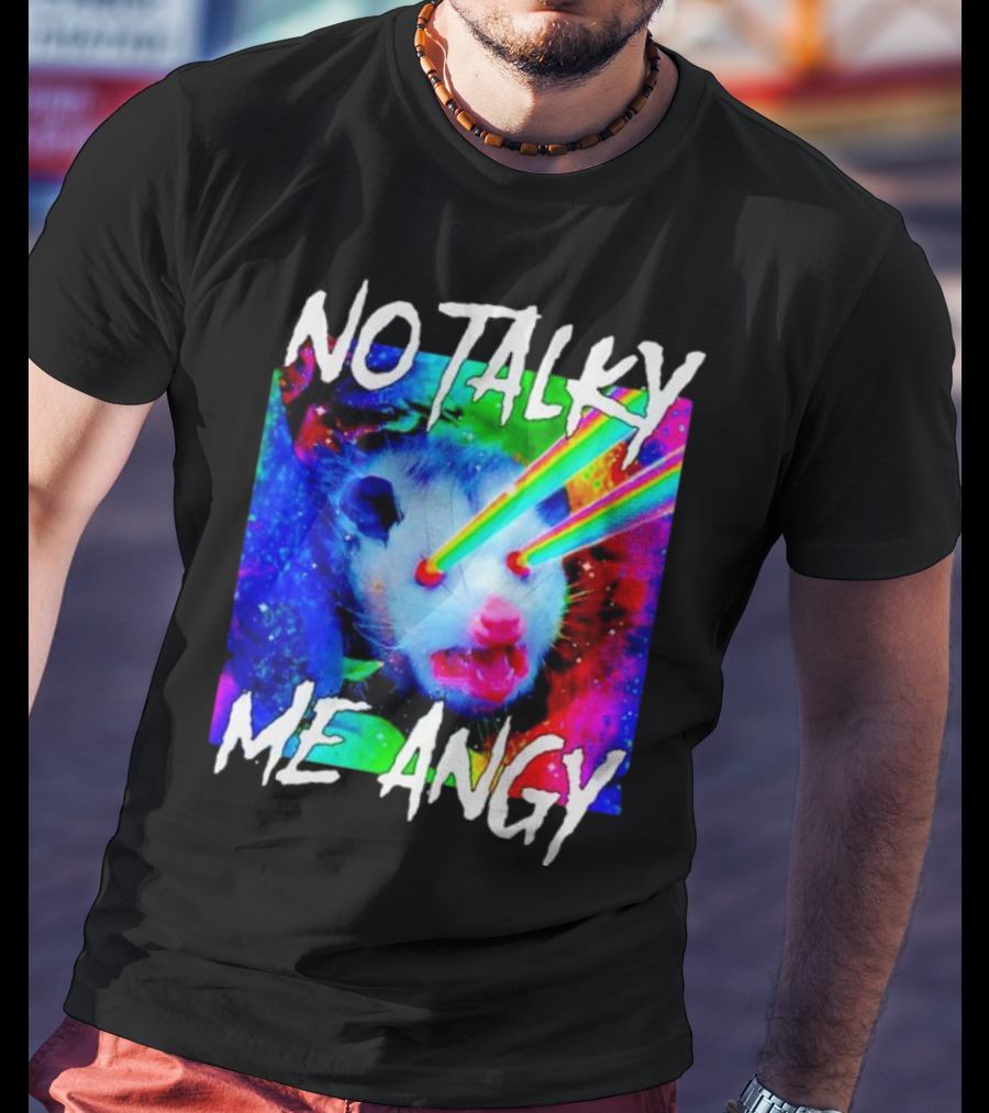 No Talky Me Angy Laser Eyes Possum T-Shirt
