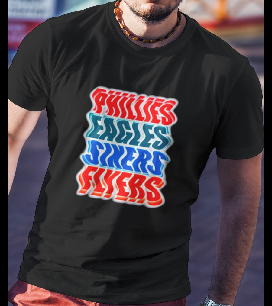 Phillies Eagles Sixers Flyers Sports Teams Text T-Shirt