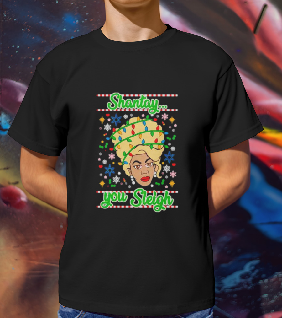 Shantay You Sleigh Christmas Lights Drag Queen T-Shirt