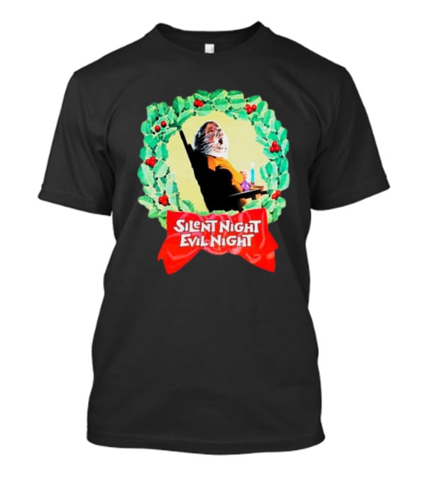 Silent Night Evil Night Christmas Wreath Horror Santa T-Shirt