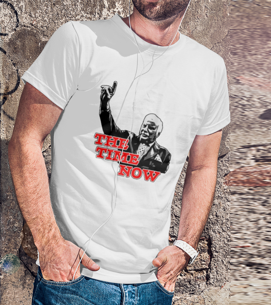 The Time Is Now Iconic Figure With Pointing Gesture T-Shirt
