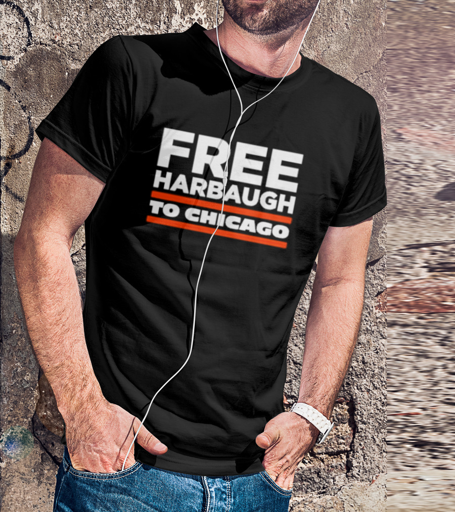 FREE HARBAUGH TO CHICAGO T-Shirt