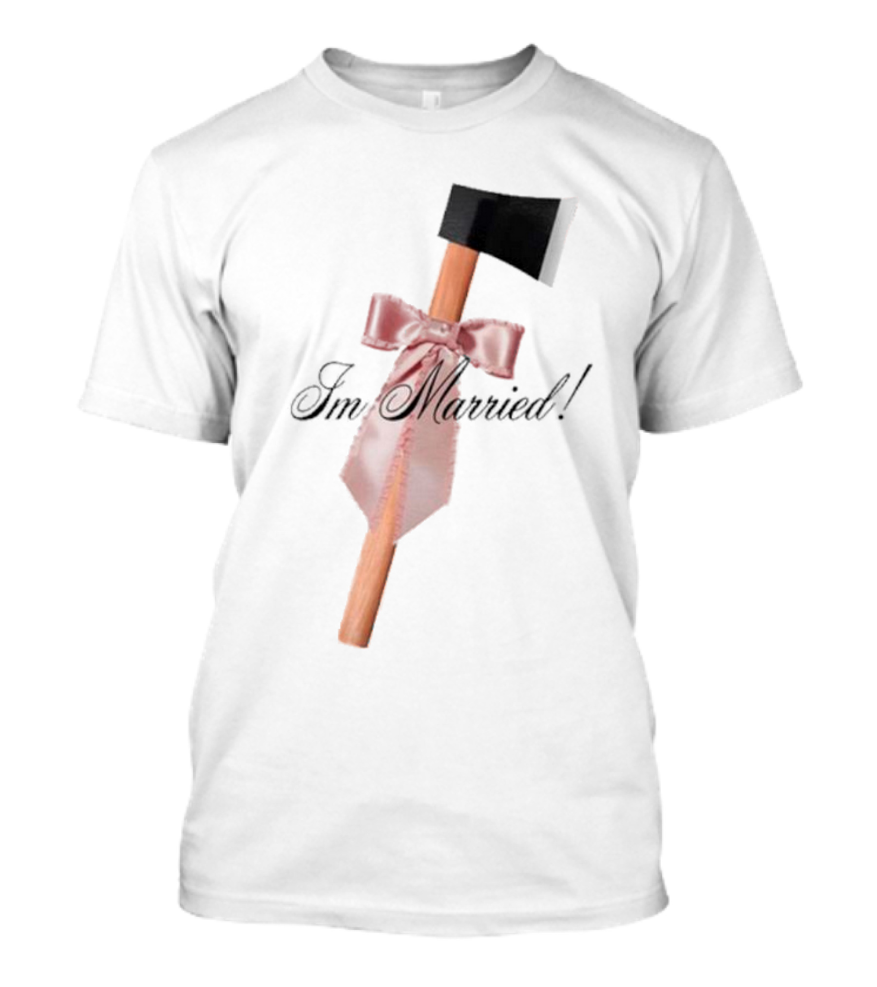 I'm Married Hack Axe With Bow And Tie T-Shirt