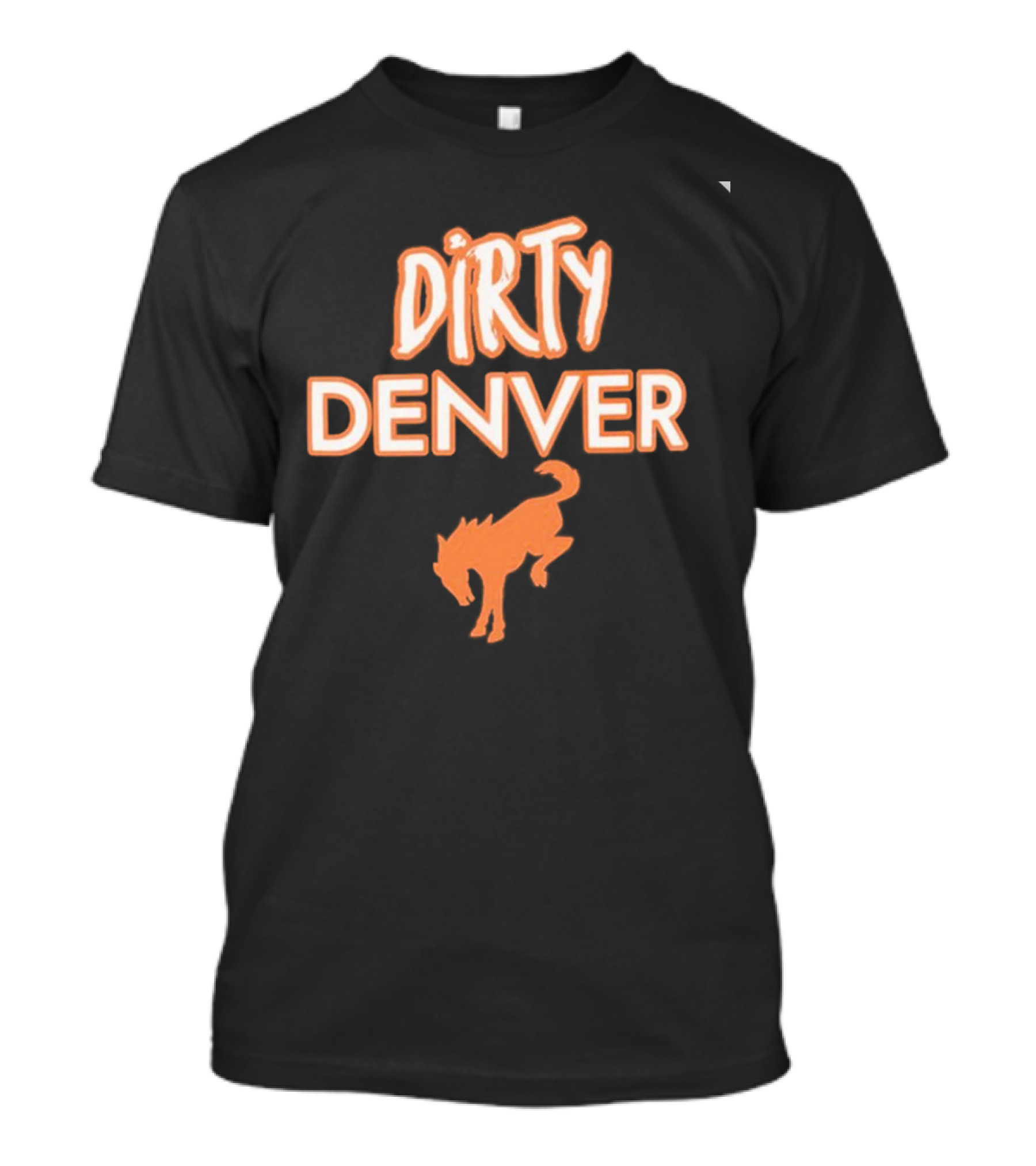 Dirty Denver Kicking Horse T-Shirt