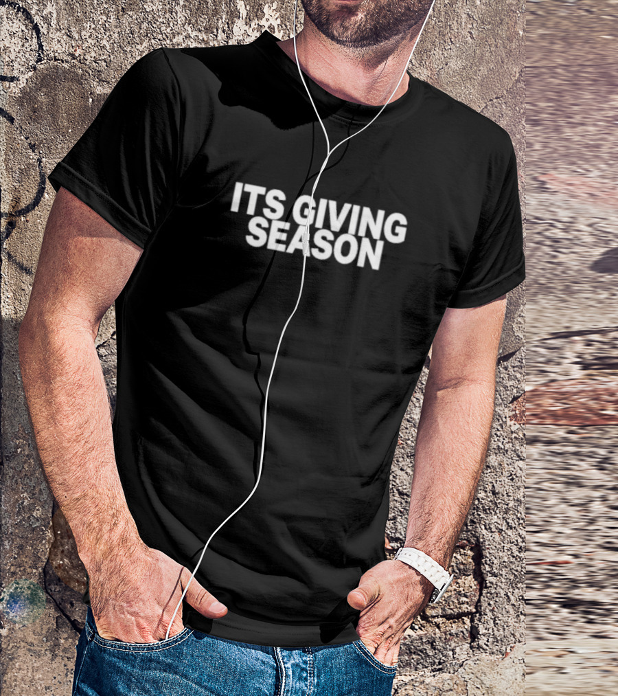 ITS GIVING SEASON T-Shirt