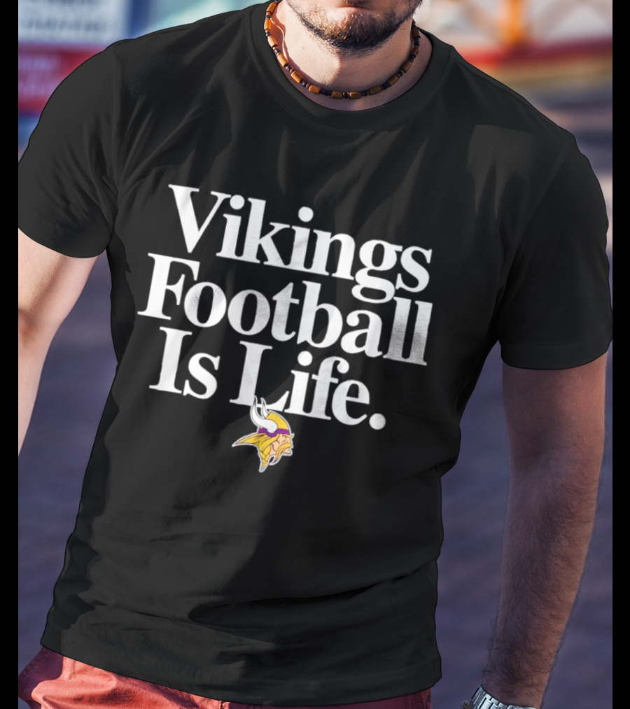 Minnesota Vikings Football Is Life With Iconic Viking Helmet T-Shirt